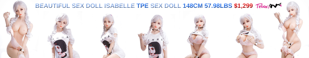 Beautiful Sex Doll Isabelle
